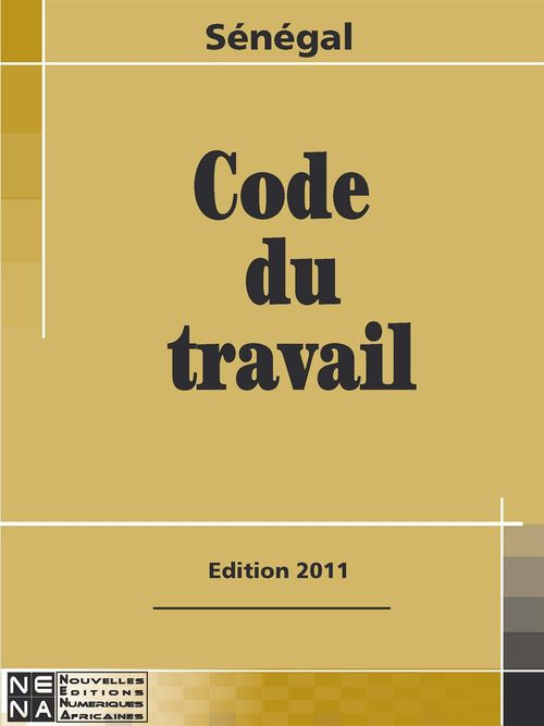 Couverture ebook de Sénégal - Code du travail, de Collectif
