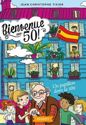 Couverture ebook de Bienvenue au 50 ! Un papillon dans la tête, de Jean-Christophe Tixier