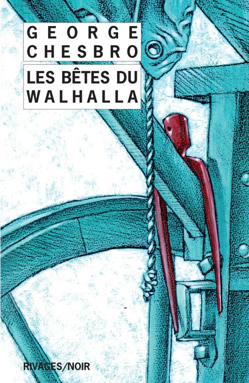 ebook cover of Les Bêtes du Walhalla, by George Chesbro