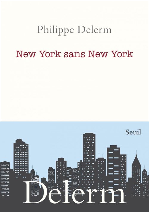 Couverture ebook de New York sans New York, de Philippe Delerm