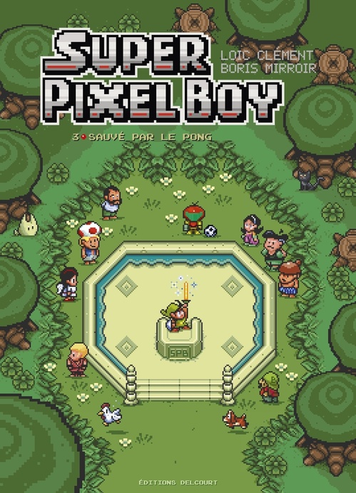 Couverture ebook de Super Pixel Boy T03 - Sauvé par le pong, de Loïc Clément