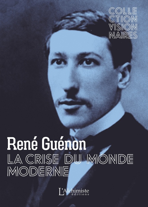 Couverture ebook de La crise du monde moderne, de René Guénon