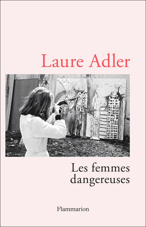 ebook cover of Les femmes dangereuses, by Laure Adler