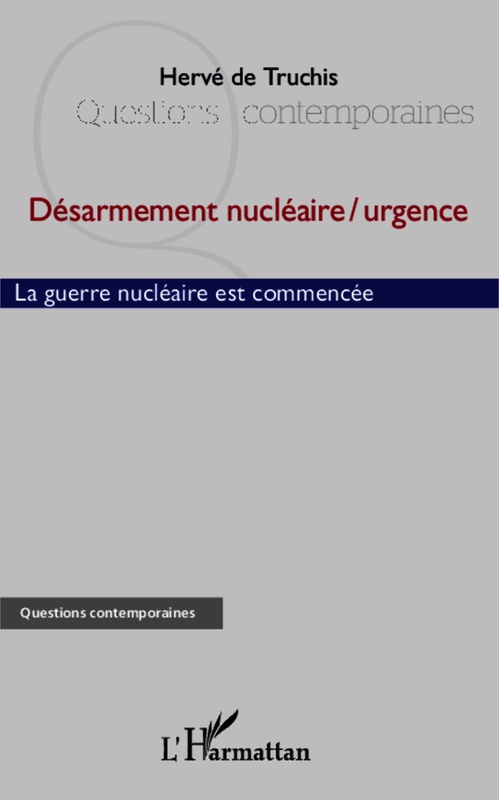 ebook cover of Désarmement nucléaire / urgence, by Hervé de Truchis
