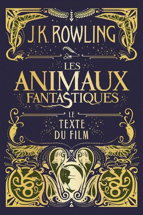 Couverture ebook de Les Animaux fantastiques : le texte du film, de J. K. Rowling