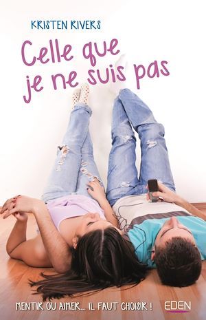 Couverture ebook de Celle que je ne suis pas, de Kristen Rivers