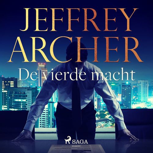 audiobook cover of De vierde macht, by Jeffrey Archer