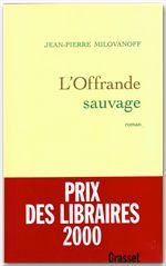 Couverture ebook de L'offrande sauvage, de Milovanoff J-P.