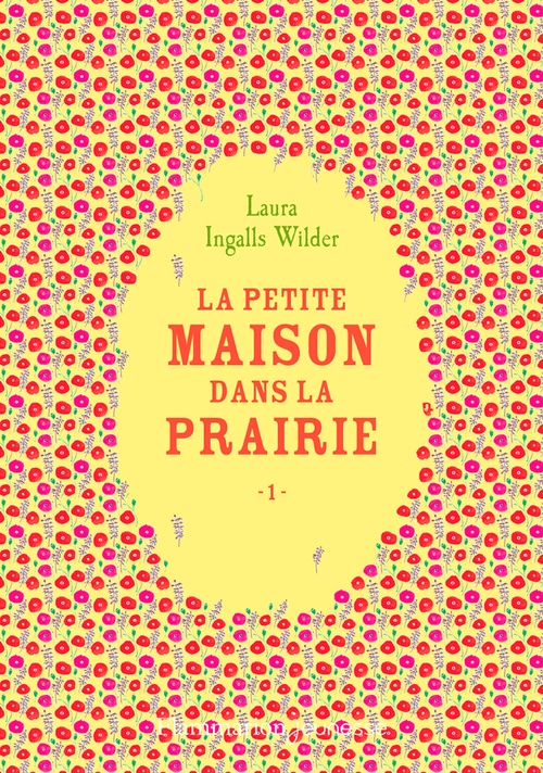Couverture ebook de La petite maison dans la prairie (Tome 1), de Laura Ingalls Wilder