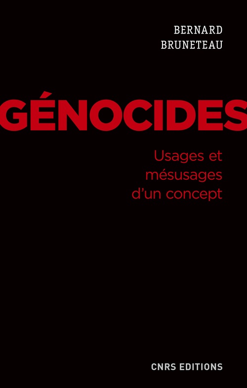 Couverture ebook de Génocides. Usages et mésusages d'un concept, de Bernard Bruneteau