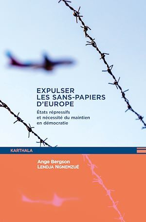 Couverture ebook de Expulser les sans-papiers d'Europe, de Ange Bergson Lendja Ngnemzue