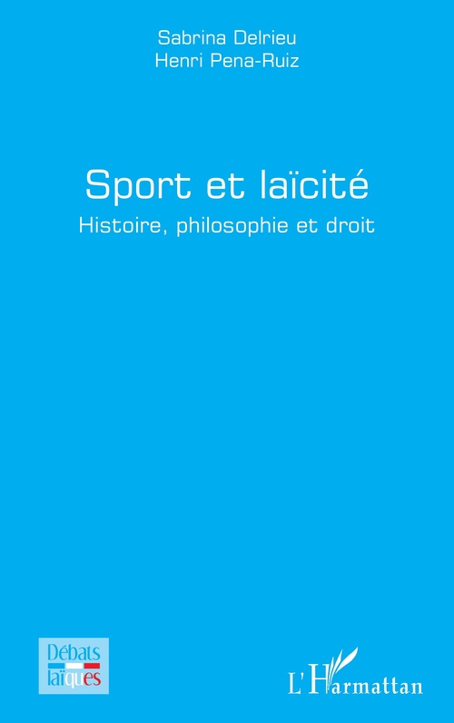 Couverture ebook de Sport et laïcité, de Henri Pena-Ruiz, Sabrina Delrieu