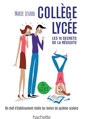 Couverture ebook de COLLEGE / LYCEE - Les 10 secrets de la réussite, de Collectif