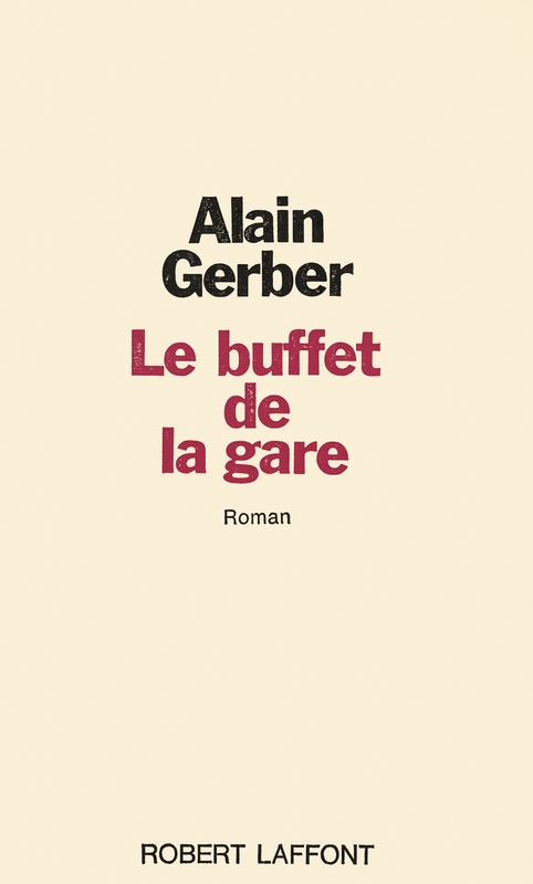 ebook cover of Le buffet de la gare, by Alain Gerber