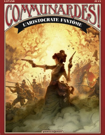 ebook cover of Communardes ! - L'Aristocrate fantôme, by Wilfrid Lupano, Anthony Jean