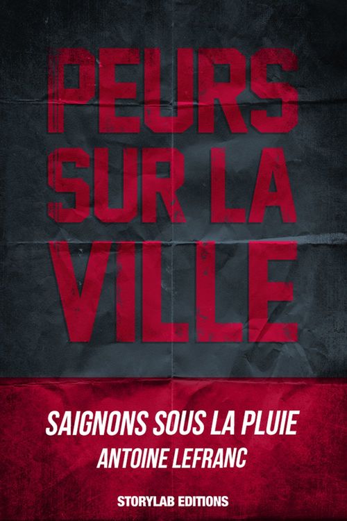 ebook cover of Saignons sous la pluie, by Antoine Lefranc