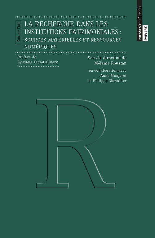 ebook cover of La recherche dans les institutions patrimoniales, by Mélanie Roustan, Anne Monjaret, Philippe Chevallier