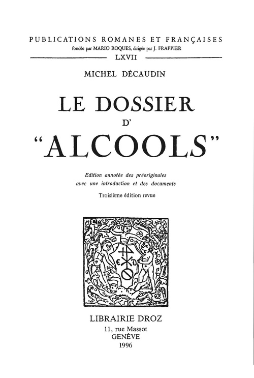 Couverture ebook de Le Dossier d' "Alcools" : édition annotée des préoriginales avec une introduction et des documents, de Michel Décaudin