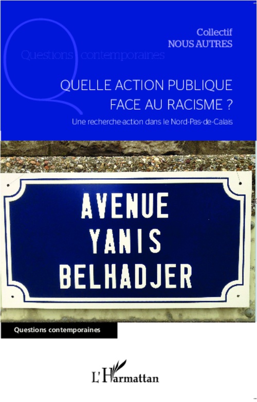 Couverture ebook de Quelle action publique face au racisme ?, de Collectif