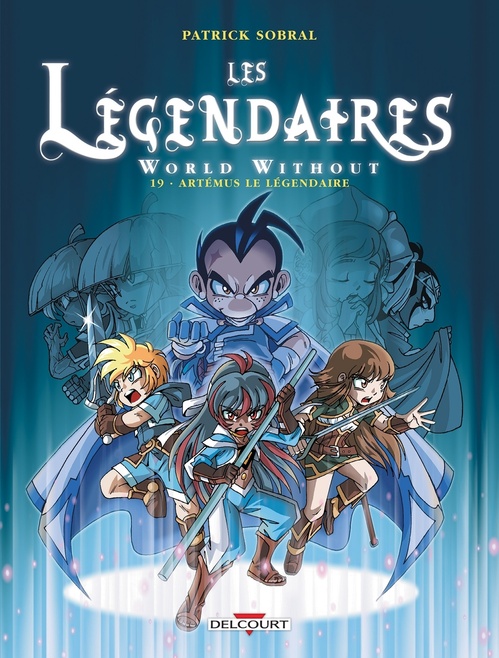 Couverture ebook de Les Légendaires T19 - World Without : Artémus le Légendaire, de Patrick Sobral