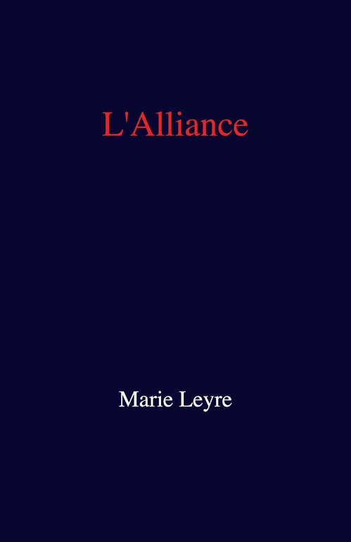 ebook cover of L'Alliance, by Marie Leyre