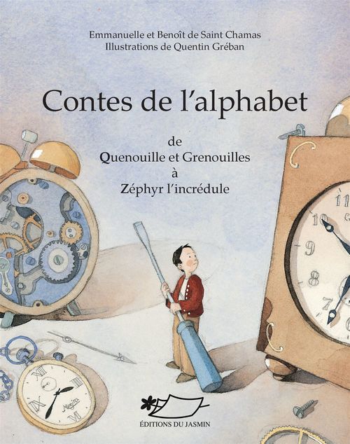 ebook cover of Contes de l'alphabet III (Q-Z), by Emmanuelle Et Benoît De Saint Chamas, Quentin Gréban