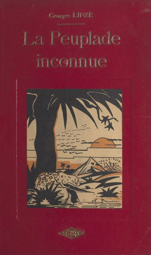 Couverture ebook de La peuplade inconnue, de Georges Linze