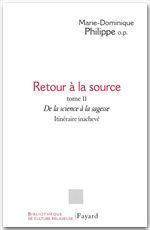 Couverture ebook de Retour à la source, tome II, de Marie-dominique Philippe