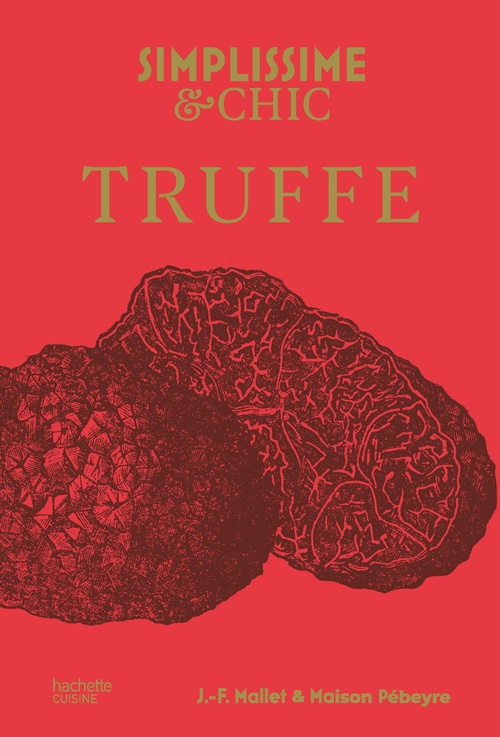 ebook cover of Simplissime & Chic - Truffe, by Jean-François Mallet