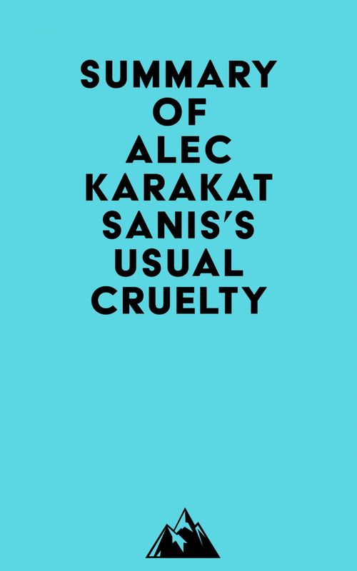 ebook cover of Summary of Alec Karakatsanis's Usual Cruelty, by Everest Media