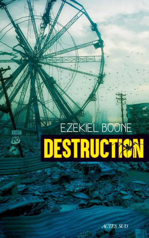 Couverture ebook de Destruction, de Ezekiel Boone