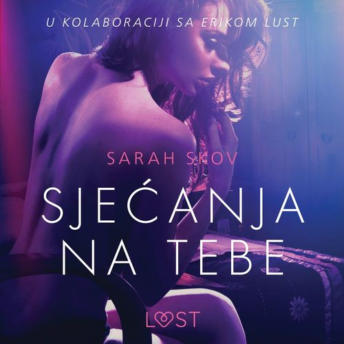 audiobook cover of Sje´canja na tebe - Seksi erotika, by Sarah Skov