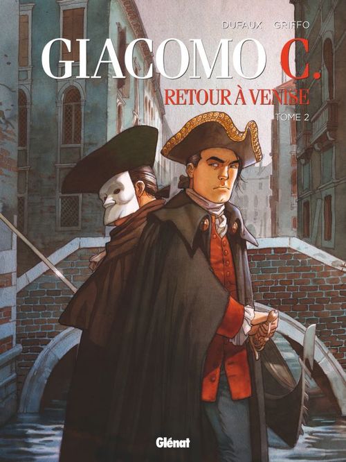 Couverture ebook de Giacomo C. - Retour à Venise - Tome 02, de Griffo