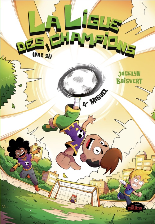 ebook cover of La ligue des pas si c hampions, 4. Miguel, by Jocelyn Boisvert