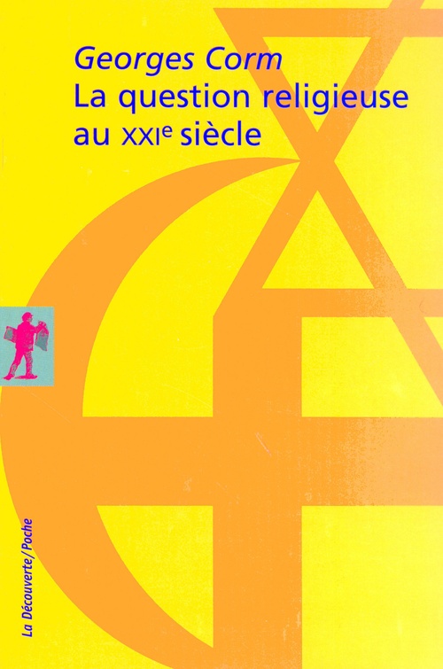 Couverture ebook de La question religieuse au XXIème siècle, de Georges Corm