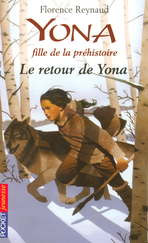 Couverture ebook de Yona fille de la préhistoire - tome 4 Le retour de Yona, de Florence Reynaud
