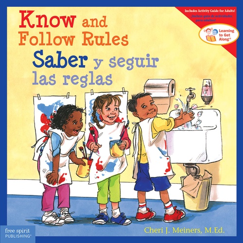 ebook cover of Know and Follow Rules / Saber y seguir las reglas, by Cheri J. Meiners