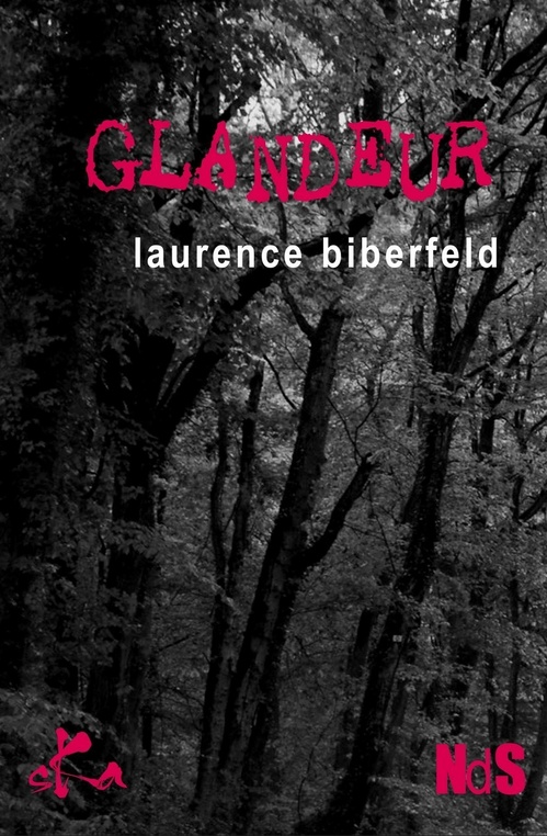 Couverture ebook de Glandeur, de Laurence Biberfeld