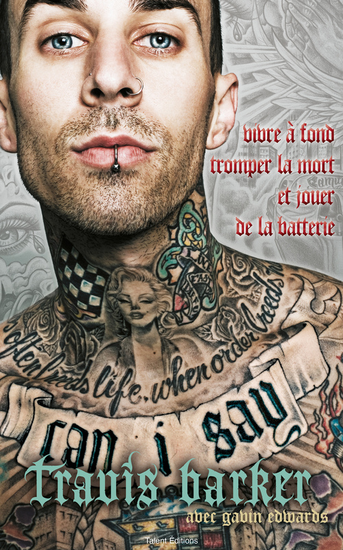 Couverture ebook de Travis Barker : l'autobiographie, de Travis Barker