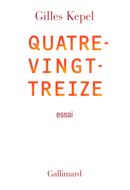 Couverture ebook de Quatre-vingt-treize, de Gilles Kepel