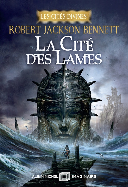 ebook cover of La Cité des lames - Les Cités divines - tome 2, by Robert Jackson Bennett