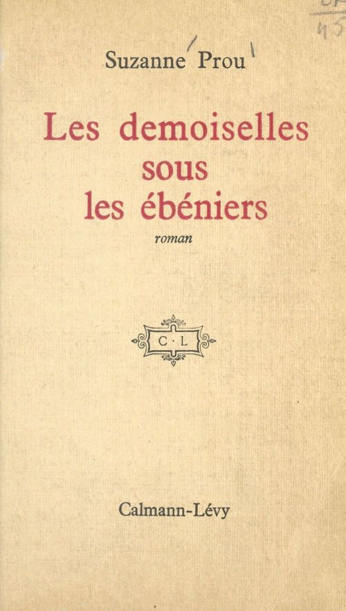 Couverture ebook de Les demoiselles sous les ébéniers, de Suzanne Prou