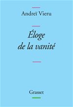 Couverture ebook de Eloge de la vanité, de Andreï Vieru