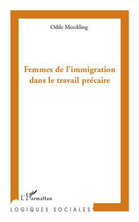 ebook cover of Femmes de l'immigration dans le travail précaire, by Odile Merckling