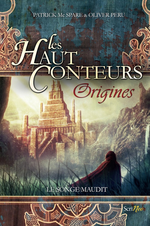 Couverture ebook de Les haut-conteurs Origines - Le songe maudit, de Patrick McSpare, Olivier Peru