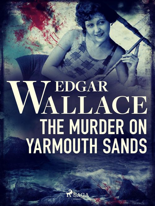 ebook cover of The Murder on Yarmouth Sands, by Edgar Wallace