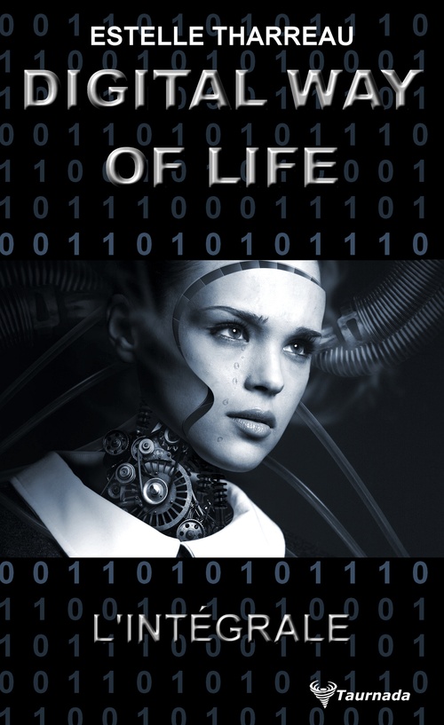 ebook cover of Digital Way of Life - L'Intégrale, by Estelle Tharreau