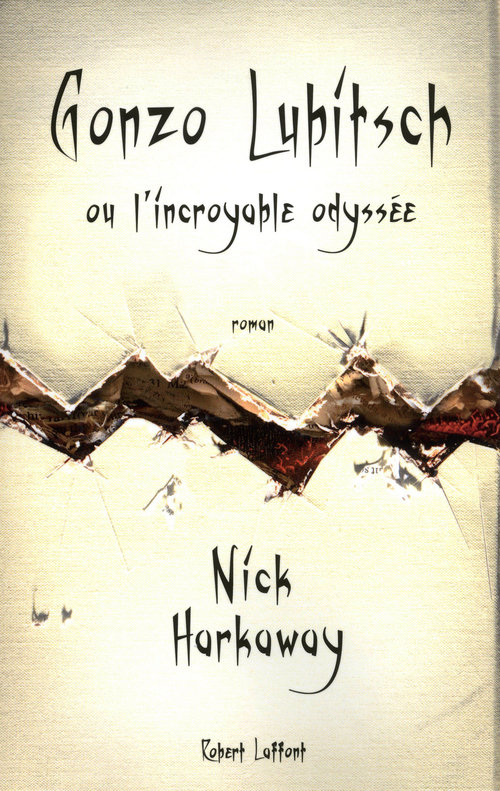 Couverture ebook de Gonzo Lubitsch ou l'Incroyable Odyssée, de Nick Harkaway
