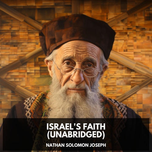 Couverture audiobook de Israel's Faith (Unabridged), de Nathan Solomon Joseph