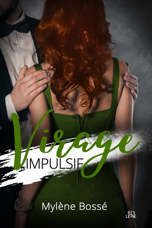 ebook cover of Virage impulsif, by Mylene Bosse